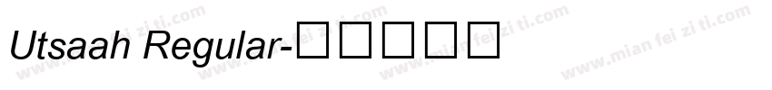 Utsaah Regular字体转换